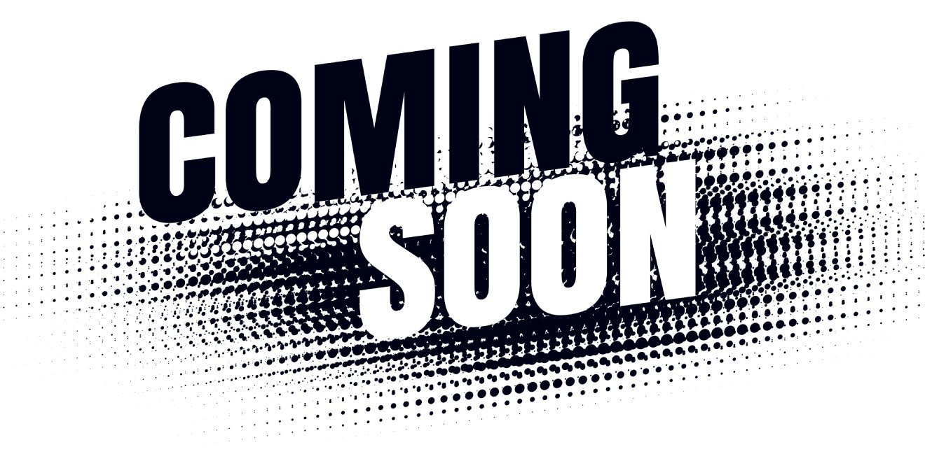 coming soon